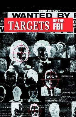 Targets of the FBI by Robert Mulcahy