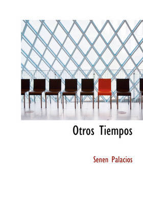 Otros Tiempos by Senen Palacios image