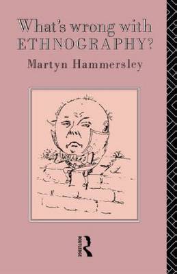 What's Wrong With Ethnography? by Martyn Hammersley image