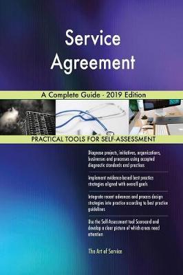 Service Agreement A Complete Guide - 2019 Edition by Gerardus Blokdyk image