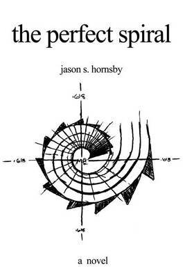 The Perfect Spiral by Jason S Hornsby image
