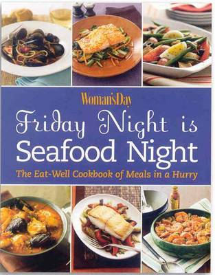 Friday Night is Seafood Night by Woman's Day