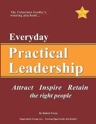 Everyday Practical Leadership by Robert A Freese image