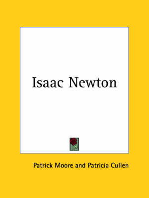 Isaac Newton (1957) on Paperback by Patrick Moore