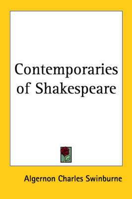 Contemporaries of Shakespeare by Algernon Charles Swinburne image