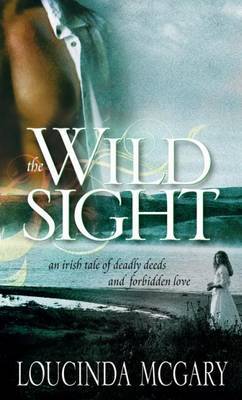 Wild Sight on Paperback by Loucinda McGary