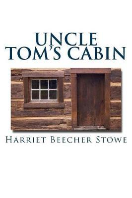 Uncle Tom's Cabin by Harriet Beecher Stowe image