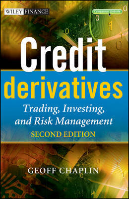 Credit Derivatives on Hardback by Geoff Chaplin