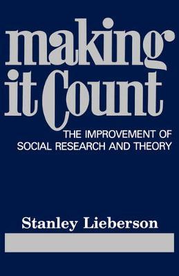 Making It Count by Stanley Lieberson