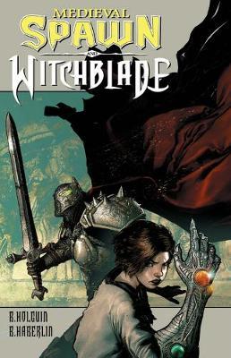 Medieval Spawn/Witchblade Volume 1 by Brian Haberlin image