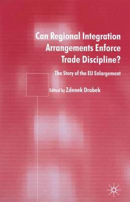 Can Regional Integration Arrangements Enforce Trade Discipline? image