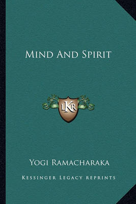 Mind and Spirit by Yogi Ramacharaka image