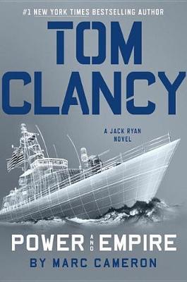 Tom Clancy Power And Empire on Hardback by Marc Cameron