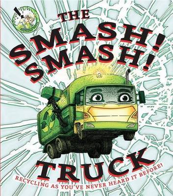 The Smash! Smash! Truck by Aidan Potts image