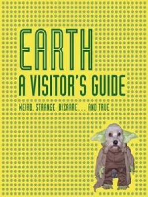 Earth: A Visitor's Guide by Ian Harrison image