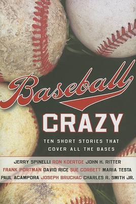 Baseball Crazy: Ten Short Stories That Cover All the Bases image