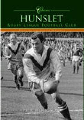 Hunslet Rugby League Football Club (Classic Matches) by Phil Hodgson image