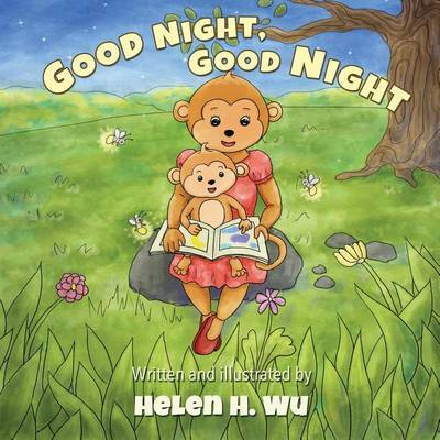 Good Night, Good Night on Paperback by Helen H Wu