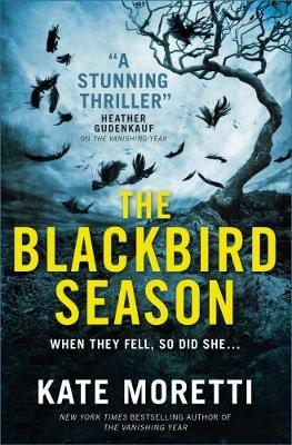 The Blackbird Season by Kate Moretti image