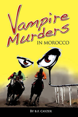 Vampire Murders in Morocco by Beatrice F. Cayzer image