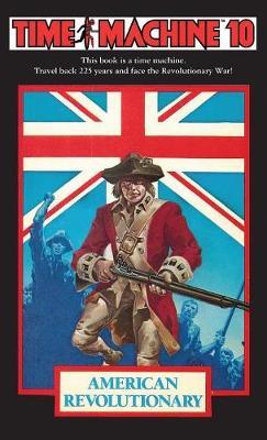 Time Machine 10: American Revolutionary by Arthur Byron Cover image
