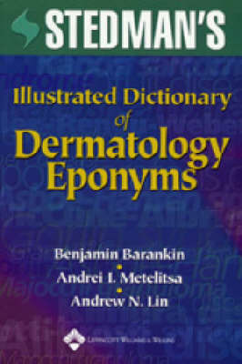 Stedman's Illustrated Dictionary of Dermatology Eponyms by Benjamin Barankin image
