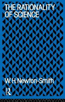 The Rationality of Science by W.H. Newton-Smith image