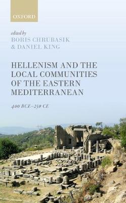 Hellenism and the Local Communities of the Eastern Mediterranean on Hardback