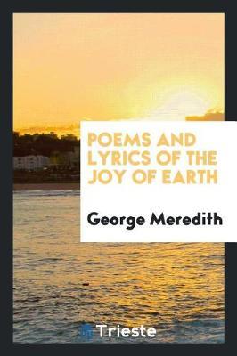Poems and Lyrics of the Joy of Earth by George Meredith image