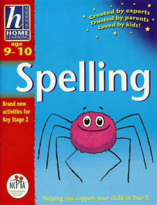 Hodder Home Learning: Age 8-9 Spelling by Rhona Whiteford