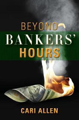 Beyond Bankers' Hours by Cari Allen image