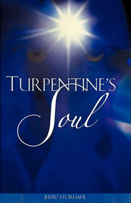 Turpentine's Soul by Jerry Stordahl image
