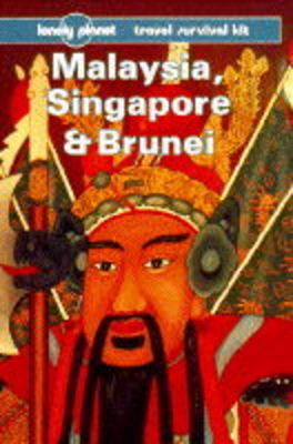 Malaysia, Singapore and Brunei: A Travel Survival Kit by Geoff Crowther image