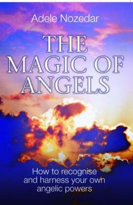 Magic of Angels by Adele Nozedar image