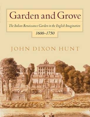 Garden and Grove by John Dixon Hunt image
