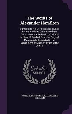 The Works of Alexander Hamilton image