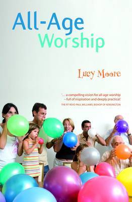 All-age Worship by Lucy Moore image