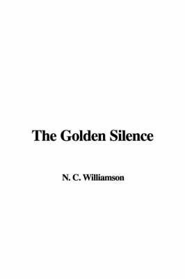 The Golden Silence by N.C. Williamson image