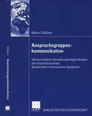 Anspruchsgruppenkommunikation on Paperback by Martin Stosslein