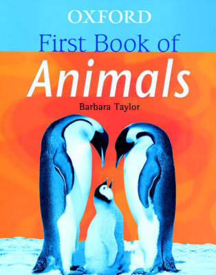 Oxford First Book of Animals by Barbara Taylor image