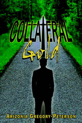Collateral Gold by Arizonia Gregory-Peterson image