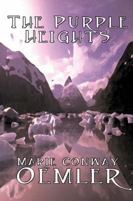 The Purple Heights by Marie Conway Oemler image