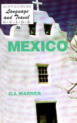 Language and Travel Guide to Mexico by Ila Warner image