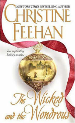 The Wicked and the Wondrous (includes The Twilight before Christmas: Drake Sisters #2) by Christine Feehan image