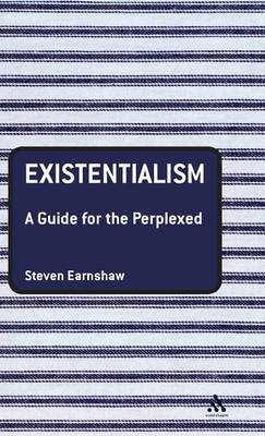 Existentialism on Hardback by Steven Earnshaw