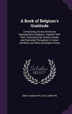 A Book of Belgium's Gratitude by Emile Cammaerts image