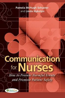 Communication for Nurses by Pamela McHugh Schuster