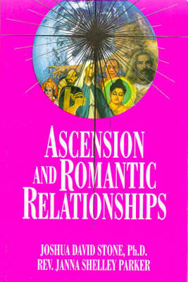 Ascension and Romantic Relationships by Joshua David Stone image