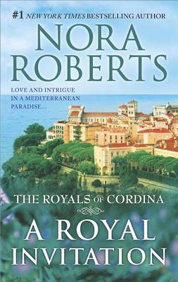 A Royal Invitation by Nora Roberts