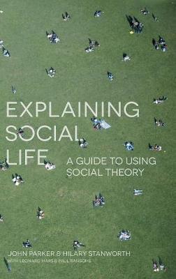 Explaining Social Life by Julia Parker image